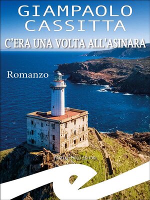 cover image of C'era una volta all'Asinara